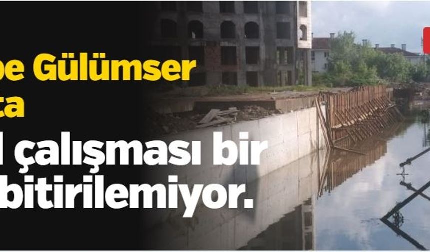Kartepe Gülümser sokakta kanal çalışması bir türlü bitirilemiyor.